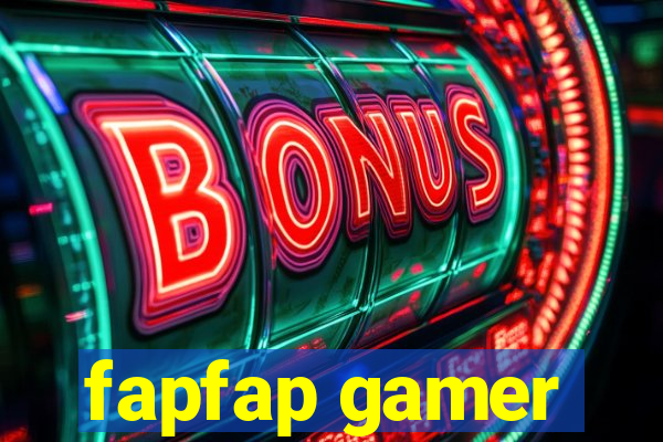 fapfap gamer